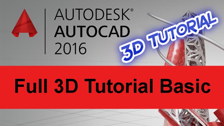 how to learn auto cad 3d software